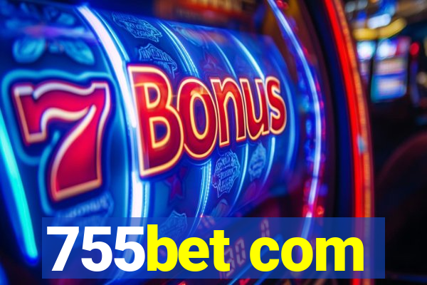 755bet com